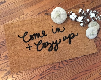 Come in + cozy up doormat