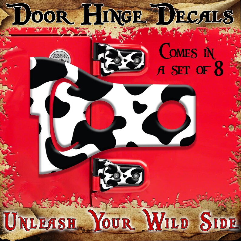 May include: Door hinge decals with a black and white cow print design. The decals are set against a red background with the text "Comes in a set of 8" and "Unleash Your Wild Side".
