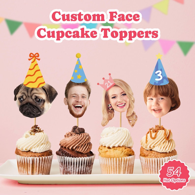 May include: Image of cupcakes with custom face toppers. The toppers feature faces of a pug, a man, a woman, and a child, each with a party hat or crown. The cupcakes have different frosting and toppings. Text reads "Custom Face Cupcake Toppers".