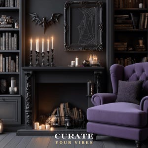 May include: A dark, gothic-style room featuring a black fireplace, bookshelves, and a purple armchair. A bat ornament is on the wall, and candles are lit. The text "CURATE YOUR VIBES" is visible at the bottom of the image.