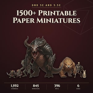 May include: A collection of 1500+ printable paper miniatures for DND 5E and 5.5E. The image displays various fantasy creatures including a large horned monster, an owl-bear, a skeleton, and a cat. Text includes 1592 standees, 845 monsters, 396 NPCs, and 6 sizes.