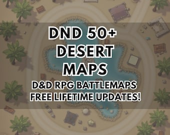 50+ Desert Battlemaps: Oasis, Temples, RPG Maps (Digital Download)