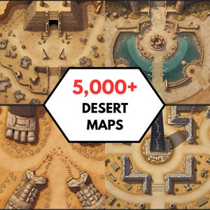 Peut inclure: Une collection de quatre cartes de désert en vue de dessus montrant des ruines en pierre, du sable, des bassins d'eau turquoise et des statues. Une étiquette hexagonale blanche affiche le texte 5,000+ DESERT MAPS en rouge et noir.