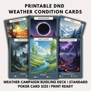 Peut inclure: Un ensemble de six cartes de conditions météorologiques DND imprimables. Chaque carte présente une condition météorologique différente, notamment chaleur torride, éclipse solaire, neige, nuages ​​épais, nuages ​​légers et une tempête maléfique. Les cartes sont au format carte de poker et prêtes à imprimer.