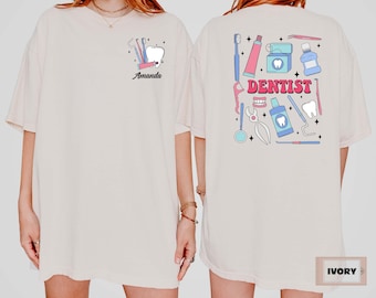 Chemise de dentiste personnalisée, t-shirt d'hygiéniste dentaire avec nom personnalisé, chemise de dentiste imprimée dans le dos, cadeau d'assistante dentaire, chemise d'équipe de cabinet dentaire