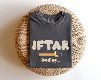 Iftar Loading T-Shirt, Funny Ramadan Fasting Design, Ramadan Comfort Colors Tee, Unique Ramadan Gift for Him & Her