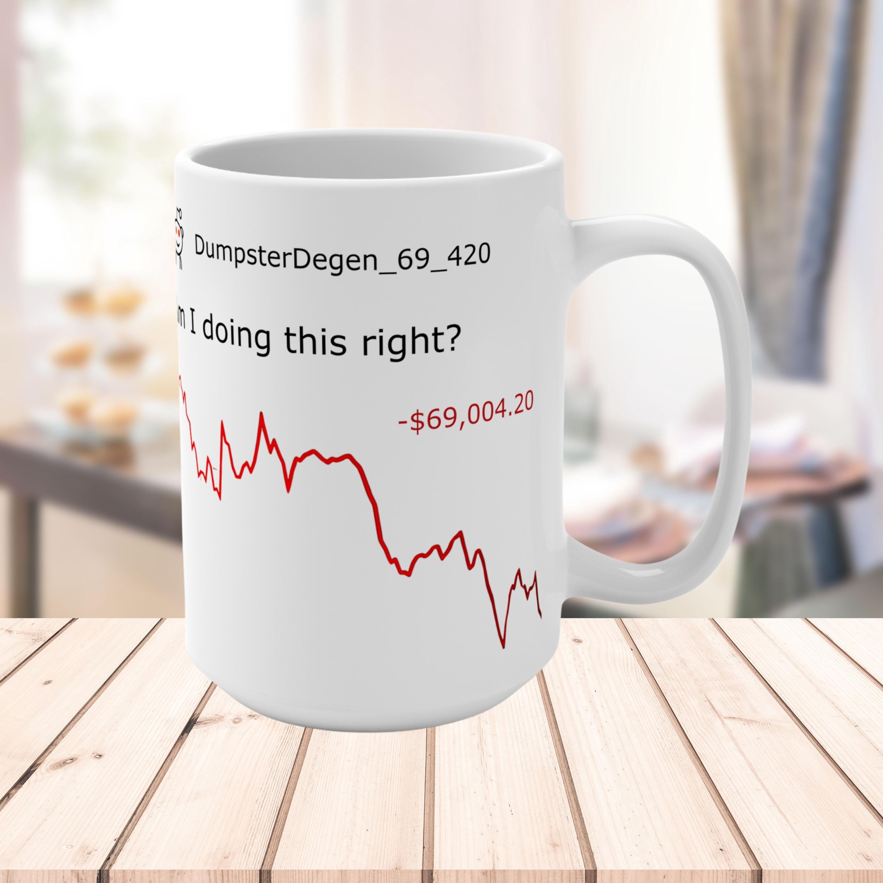 Wallstreetbets WSB Reddit Mug 15oz, Coffee Cup, Finance Stock Market Trader Tea Gift, Wall Street Bets Decor, Funny Investing Wallstreet,