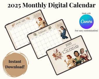 May include: A digital calendar for 2025 with a vintage theme. The calendar features a design with a floral pattern and illustrations of women in retro clothing. The text "Sweet & Spicy Vintage Calendar" is displayed on the calendar.