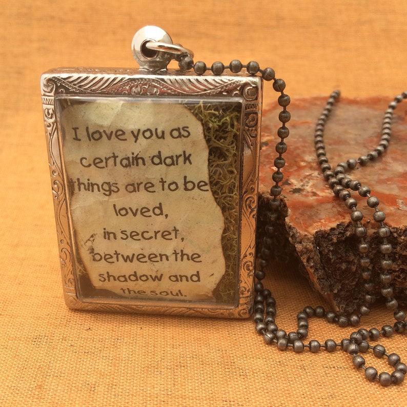 Certain Dark Things Quote Locket, Pablo Neruda, Faux Stone Heart Terrarium Necklace, Love Quote image 2