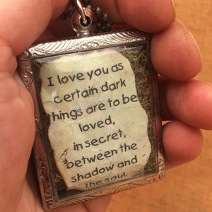 Certain Dark Things Quote Locket, Pablo Neruda, Faux Stone Heart Terrarium Necklace, Love Quote locket alone