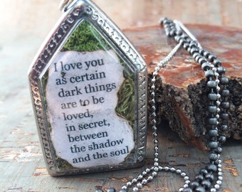 Certain Dark Things Quote Locket, Pablo Neruda, Faux Stone Heart Terrarium Necklace, Love Quote