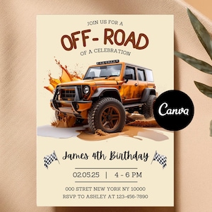 Op de afbeelding: Uitnodigingskaart met een illustratie van een oranje terreinwagen. De tekst luidt "Join us for a Off-Road of a Celebration". Het bevat ook "James 4th Birthday" en evenementdetails. Het Canva-logo is zichtbaar.