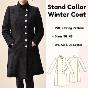May include: A black textured winter coat with a stand collar and a row of silver buttons. The text reads: Stand Collar Winter Coat, PDF Sewing Pattern, Sizes 34-48, A4, A0 & US Letter. Includes a line drawing of the front and back of the coat.