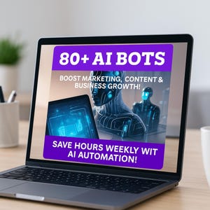 80+ AI Bots – Boost Marketing, Content & Business Growth | Save Hours and Cut Costs with AI Automation Tools