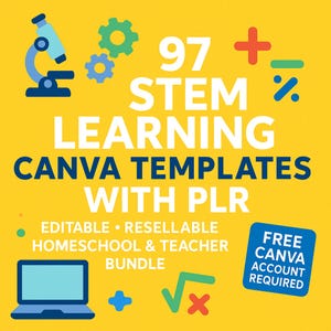 Może przedstawiać: Żółta grafika z tekstem "97 STEM Learning Canva Templates with PLR". Zawiera mikroskop, koła zębate, symbole matematyczne, laptopa oraz tekst "Editable, Resellable, Homeschool & Teacher Bundle."