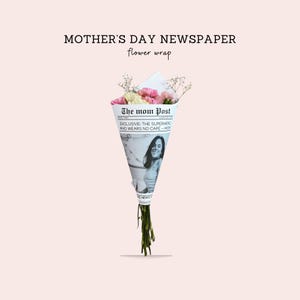 Mother’s Day Newspaper Template Canva | Editable Mothers Day Newspaper Template, Personalized Mothers Day Gift, , Flower Bouquet wrap