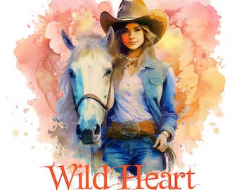 Wild Heart, Cowgirl, Horse, Western, horse lovers, PNG, printable download, DIY Print, American West