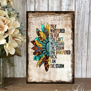 I am the Storm Sign, Retro Aztec Sunflower Decor, Southwestern Decor, They Whispered to Her Rustic Canvas Art Print Wood Sign