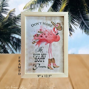Pink Flamingo Cowboy Sign, Funny Western Wall Decor, Cowgirl Farmhouse Art, “Don’t Make Me Put My Boot Down”