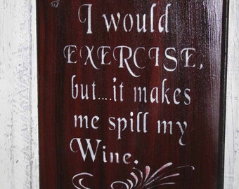 Funny Wine and Exercise Sign for Kitchen, Gym and Exercise Room Decor, Home Bar Sign for Wine Lover Gift