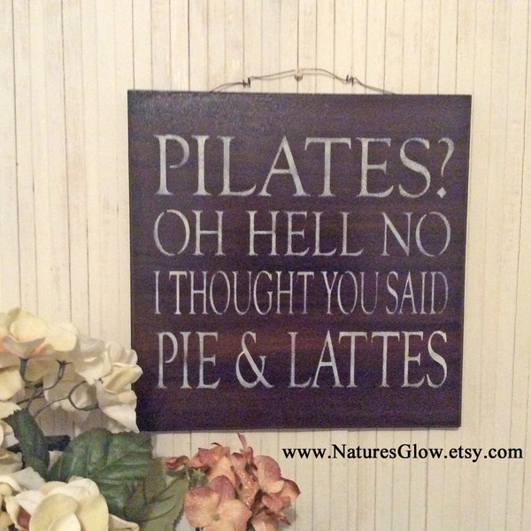Pilates Sign for Exercise Room and Home Gym, Funny Kitchen Wood Sign, Fitness Room Wall Decor