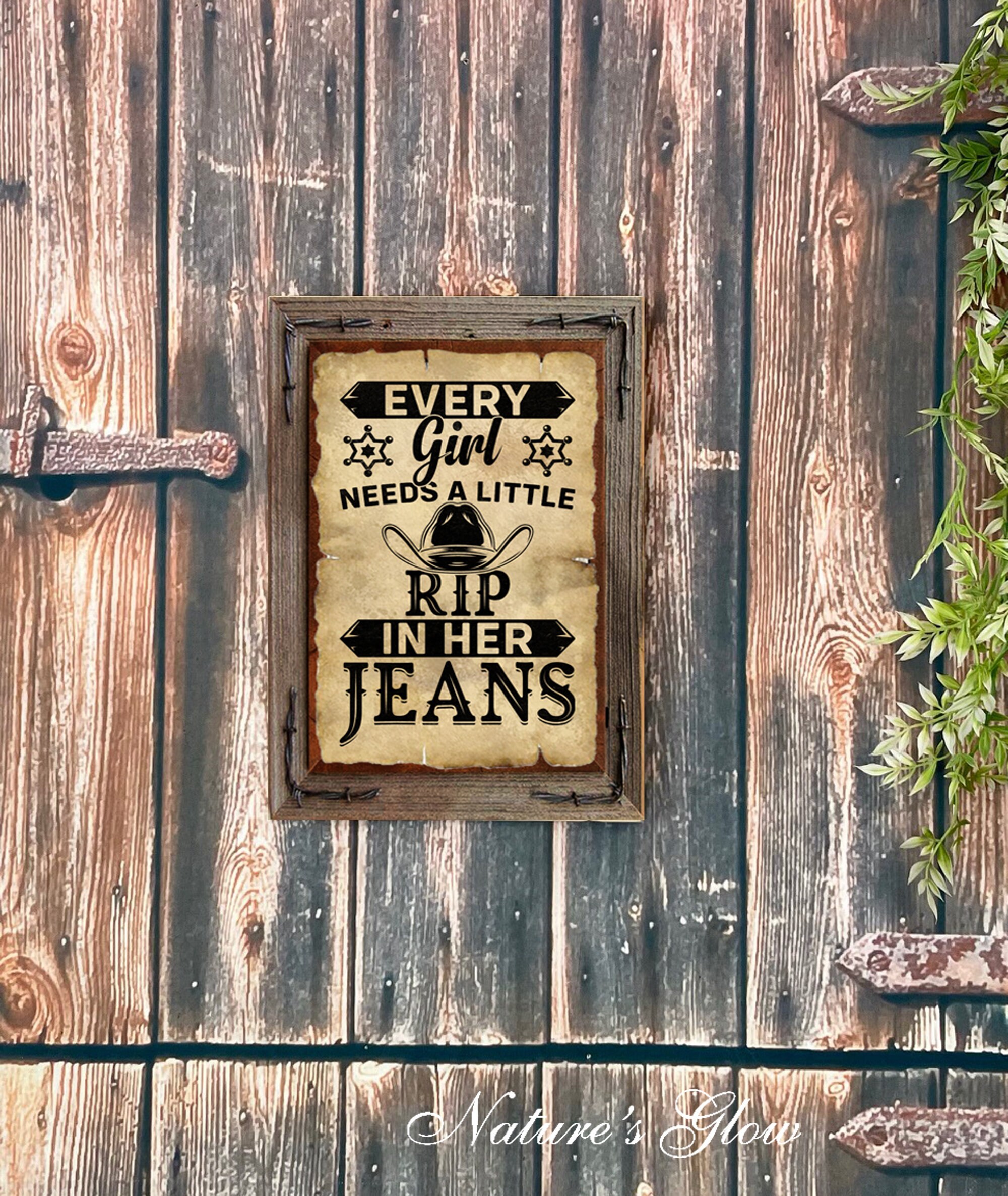 Every Girl Needs a Rip in Her Jeans Sign, Beth and Rip Funny ...