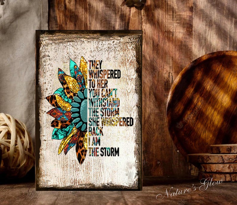 I am the Storm Sign, Retro Aztec Sunflower Decor, Southwestern Decor, They Whispered to Her Rustic Canvas Art Print Wood Sign image 8