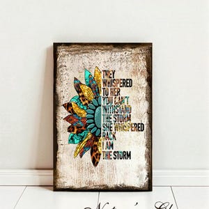 I am the Storm Sign, Retro Aztec Sunflower Decor, Southwestern Decor, They Whispered to Her Rustic Canvas Art Print Wood Sign image 7