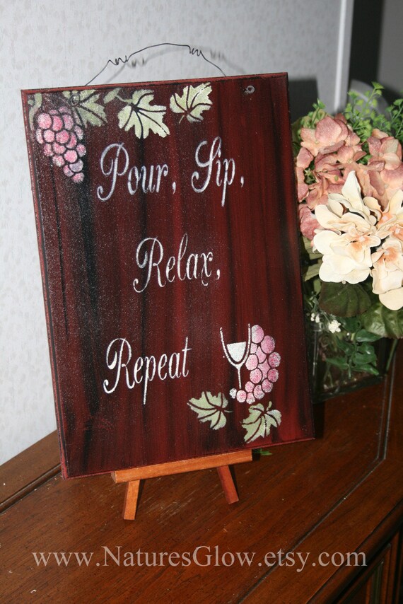 Wine Sign Pour Sip Relax Repeat Home Bar Kitchen Decor Wine Etsy