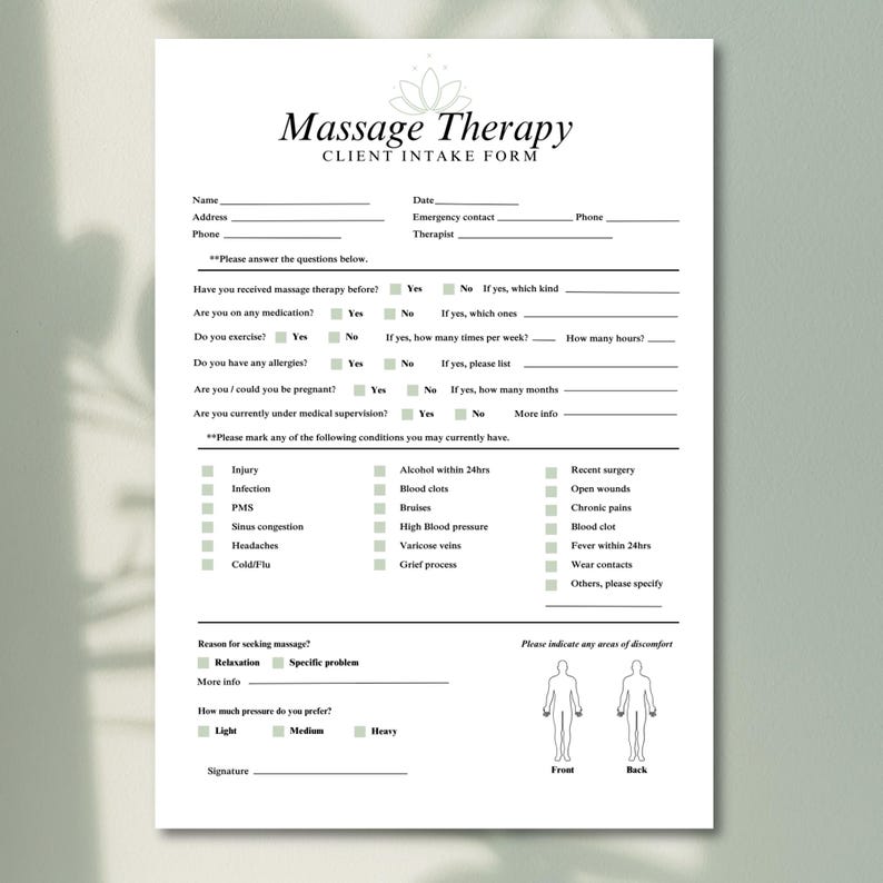 May include: A client intake form for massage therapy. The form asks questions about medical history, allergies, and any areas of discomfort. The form also includes a diagram of the human body for clients to indicate areas of discomfort.