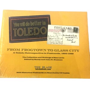 From Frogtown to Glass City A Toledo Retrospective in Postcards 1893-1929