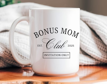 Bonus Mom Tasse für Stiefmutter Geschenk Individuelle Kaffeetasse Bonus Mom Club