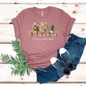 Crazy Plant Lady T-Shirt, Funny Plant Lover Shirt, Houseplant Gift for Her, Plant Mom Shirt, Gardening Tee, Plant Lover Gift