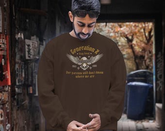 Felpa divertente della Generazione X, felpa nostalgica anni '90, felpa con grafica retrò vintage, regalo sarcastico per uomini e donne, abbigliamento classico della Generazione X