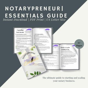 May include: A guide titled "Notarypreneur Essentials Guide" with a purple and white cover. The guide is open to reveal pages with text and headings such as "Expanding Your Income" and "Ready to Use Scripts & Templates". The guide is described as the ultimate guide to starting and scaling your notary business.