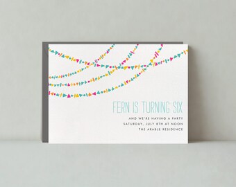 May include: A white invitation card with a colorful string of triangle flags. The text on the card reads "Fern is turning six and we're having a party Saturday, July 8th at noon The Arable Residence."