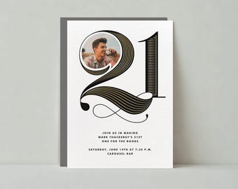 May include: A white invitation card with a black and gold 21 graphic. The card features a photo of a person in the number 2. The text on the card reads "Join us in making Mark Thackeray's 21st one for the books. Saturday, June 14th at 7:30 p.m. Carousel Bar."