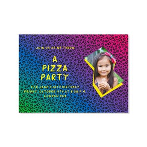 May include: A colorful invitation with a leopard print background. The invitation says "Join us as we throw a pizza party for Jane's 10th birthday, Friday, October 11th at 8:30 PM, London Pub". A photo of a young girl is in the upper right corner.