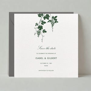 May include: Save the date card with a green vine and grapes illustration. The text reads "Save the date" to celebrate the wedding of Isabel & Gilbert, October 29, 1881, Rome. Invitation to follow.