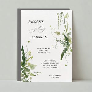 May include: A wedding invitation with a floral design in shades of green and white. The text reads "Nicole's getting married!" and includes the date, time, and location of the wedding.