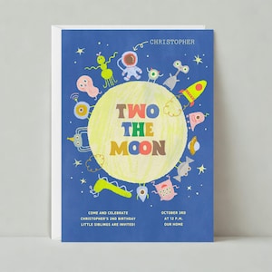 May include: A blue invitation card featuring a yellow moon surrounded by colourful alien characters. The text reads "Two the Moon" and includes details for Christopher's 2nd birthday party.