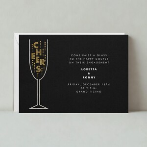 May include: Black engagement announcement card with a champagne glass graphic and the word "CHEERS" in gold. The card includes the names Loretta & Ronny, date, time, and location.