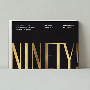 Invitación para fiesta de cumpleaños importante / Diseño tipográfico llamativo / Negro, dorado, 90 / Plantilla personalizable sin papel / Descarga instantánea
