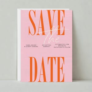 May include: Save the Date card with a pink background and orange text. The text reads "Save the Date" with the words "Isabel Archer & Gilbert Osmond are getting married!" and "October 29th 1998 Brooklyn Invitation to follow" in smaller text below.