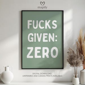 Fucks Given Zero Print, Rude Wall Art, Sassy Quotes, Sarcastic Humor, Bold Home Decor,