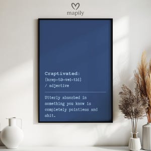 Craptivated Poster, Rude Definition Poster, Edgy Wall Art, Humorous Quote Print, Bold Home Decor, Unique Gift Idea