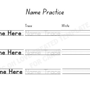 May include: A white worksheet titled "Name Practice" in a handwritten font. It features sections for copying, tracing, and writing names, with example text "Name Here" and "Name Trace" to guide the user.