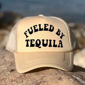 Fueled By Tequila trucker hat, Inappropriate Hat, Trucker Hat, Trendy Gift for Her, Custom Trucker Hat, Woman&#39;s Trucker, Funny trucker hat