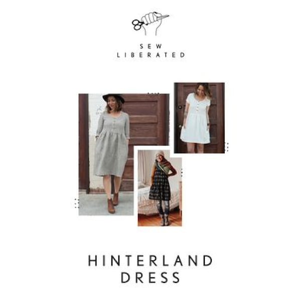 Sew Liberated Hinterland Dress Pattern (printed paper)