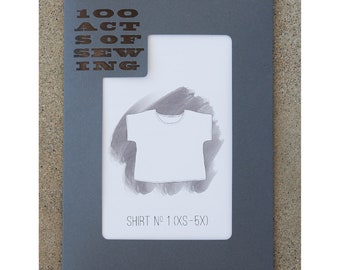 100 Acts of Sewing - Shirt No. 1 Pattern (paper)